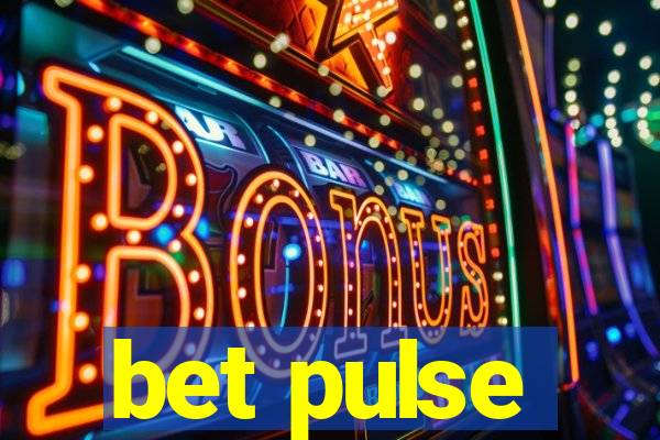 bet pulse